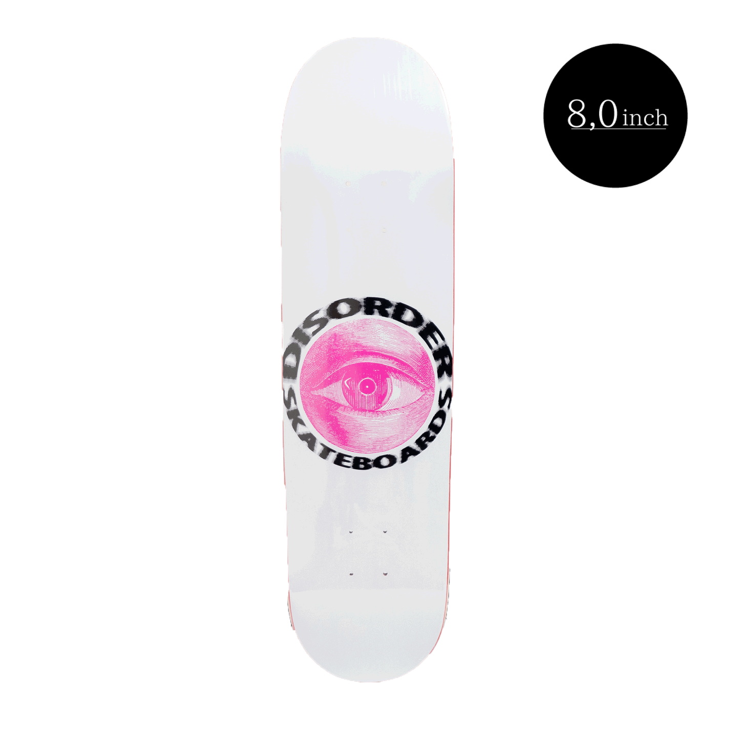 DISORDER（ディスオーダー） BLURRYVISIONDECK WHITE 8.0inch